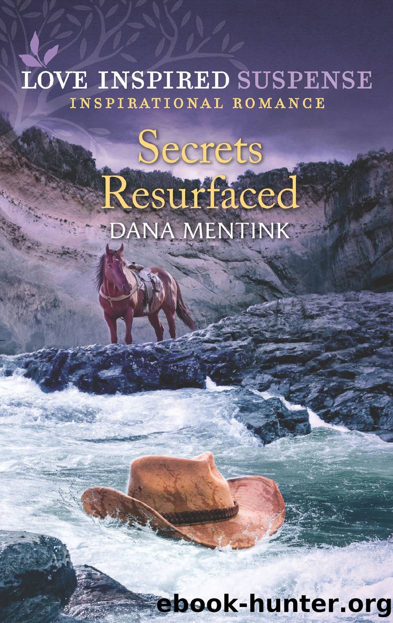Secrets Resurfaced by Dana Mentink
