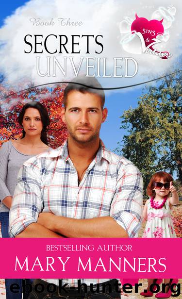 Secrets Unveiled by Mary Manners