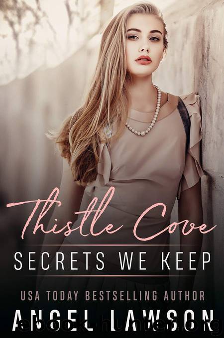 Secrets We Keep by Angel Lawson