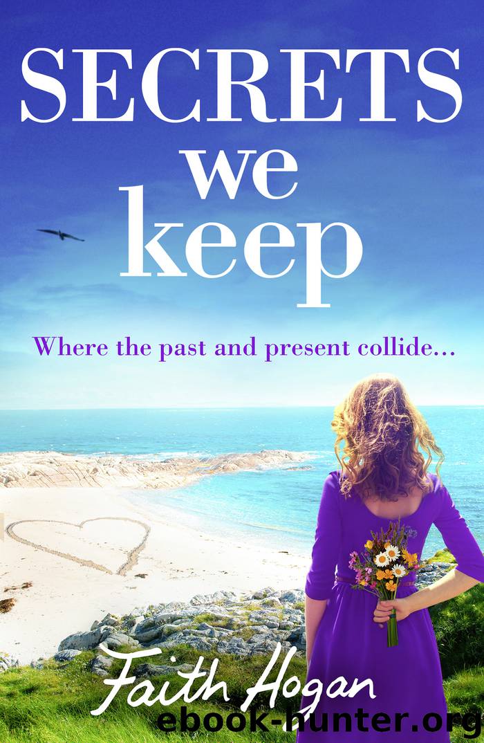 Secrets We Keep by Faith Hogan