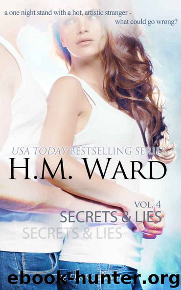 Secrets and Lies 4 (The Ferro Family) by H.M. Ward