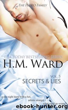 Secrets and Lies 5 (The Ferro Family) by H.M. Ward
