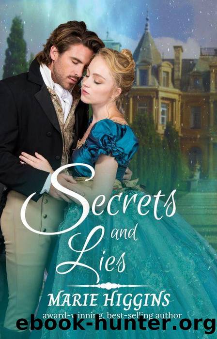Secrets and Lies by Marie Higgins