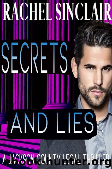Secrets and Lies by Rachel Sinclair