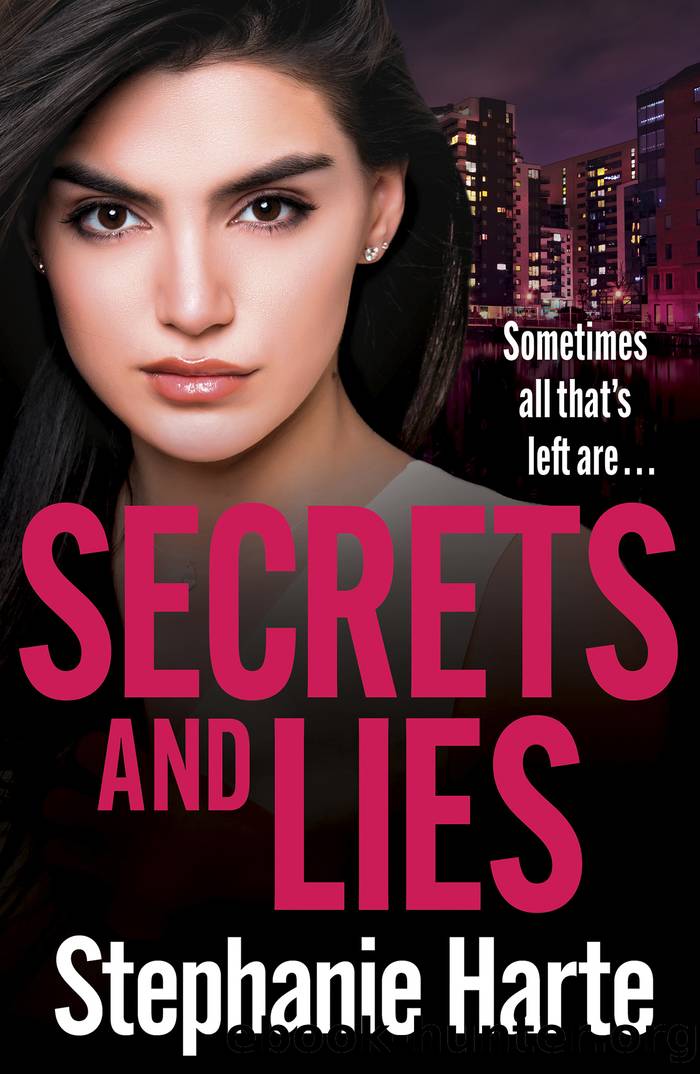 Secrets and Lies by Stephanie Harte