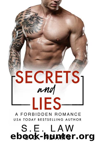 Secrets and Lies: A Forbidden Romance by S.E. Law & S.C. Adams