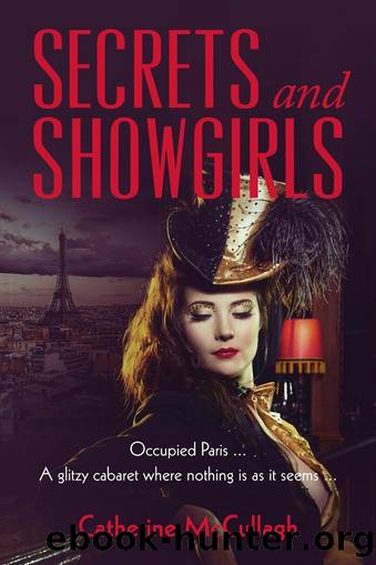 Secrets and Showgirls by Catherine McCullagh