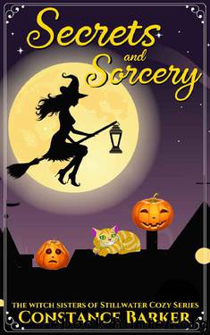 Secrets and Sorcery by Constance Barker
