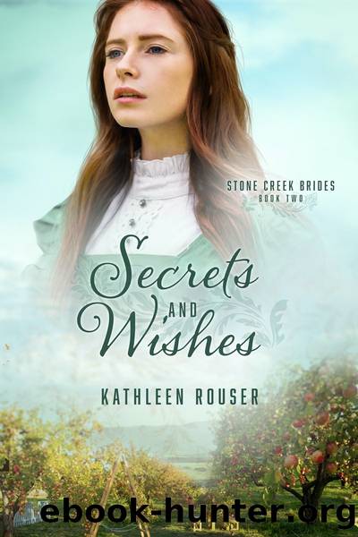 Secrets and Wishes by Kathleen Rouser