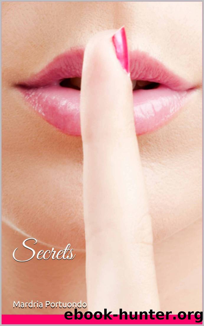 Secrets by Mardria Portuondo