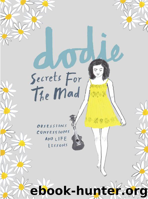 Secrets for the Mad by dodie