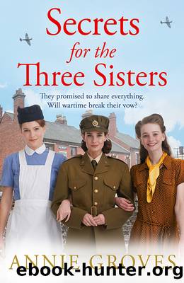 Secrets for the Three Sisters by Annie Groves