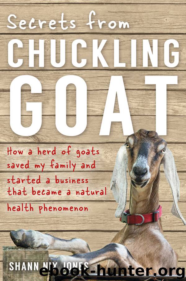 Secrets from Chuckling Goat by Shann Nix Jones