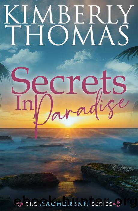 Secrets in Paradise by Kimberly Thomas