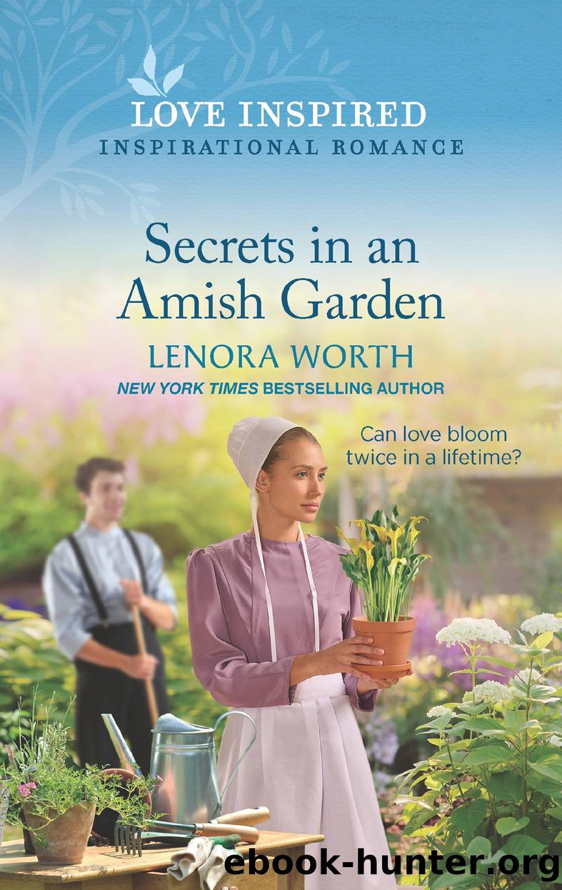 Secrets in an Amish Garden by Lenora Worth