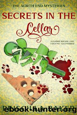Secrets in the Cellar by Priscilla Baker