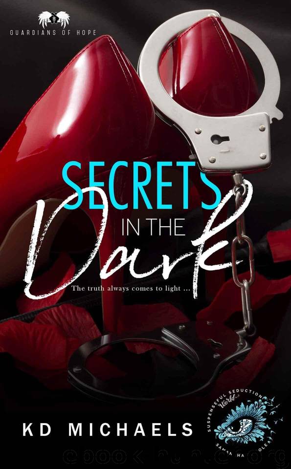 Secrets in the Dark by K D Michaels