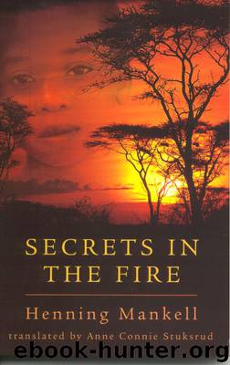 Secrets in the Fire by Henning Mankell