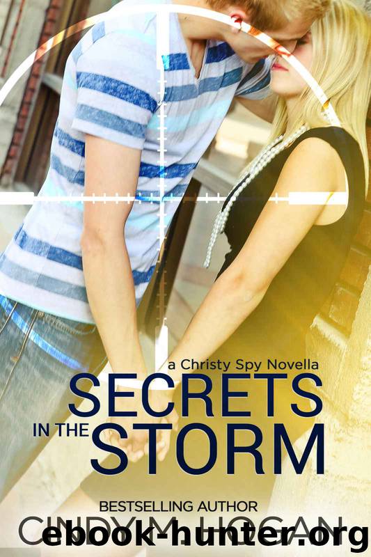 Secrets in the Storm: A Christy Spy Romance Novella (A Christy Spy Novella Book 2) by Cindy M. Hogan