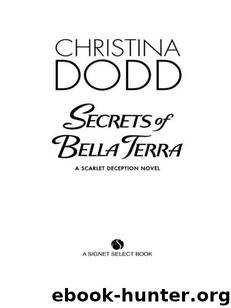 Secrets of Bella Terra by Dodd Christina