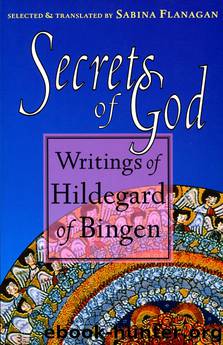 Secrets of God: Writings of Hildegard of Bingen by HILDEGARD OF BINGEN