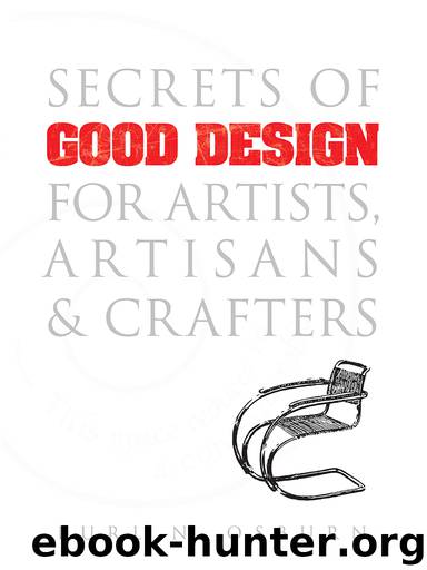 Secrets of Good Design for Artists, Artisans and Crafters by Burl N. Osburn