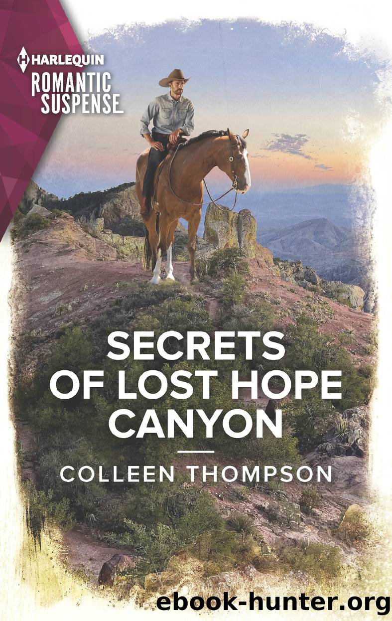Secrets of Lost Hope Canyon by Colleen Thompson