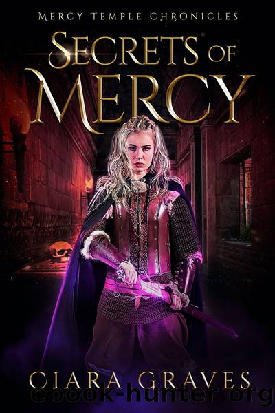 Secrets of Mercy by Ciara Graves