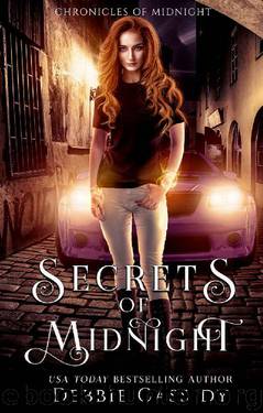 Secrets of Midnight: an Urban Fantasy Novel (Chronicles of Midnight Book 3) by Debbie Cassidy