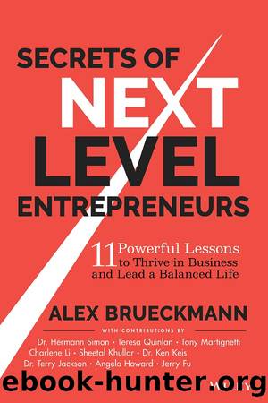 Secrets of Next-Level Entrepreneurs by Alex Brueckmann