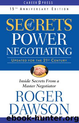 Secrets of Power Negotiating by Roger Dawson