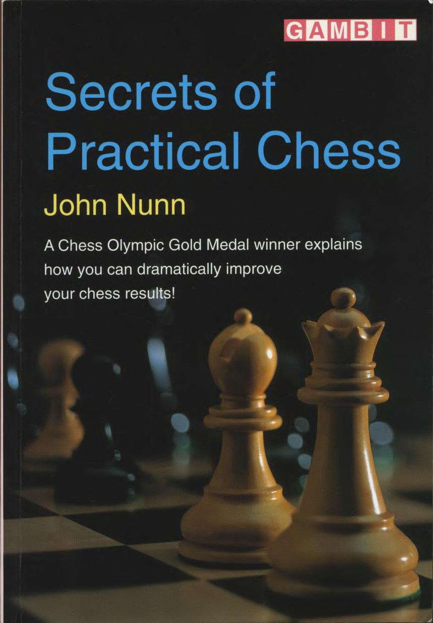 Secrets of Practical Chess (Gambit Chess) by Unknow