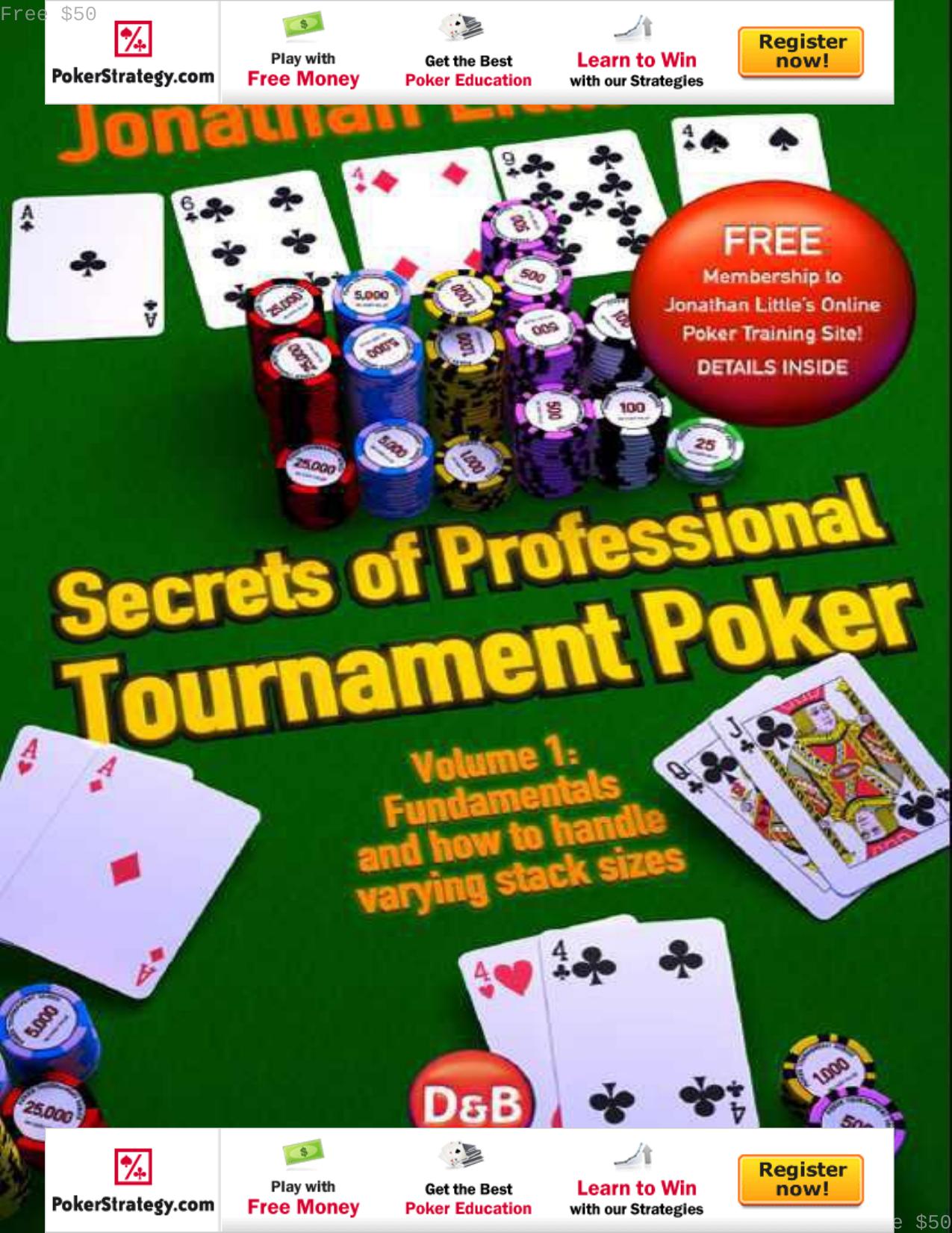 Secrets of Professional Tournament: Poker Volume 1: Fundamentals and how to Handle Varying Stack Sizes by Jonathan Little
