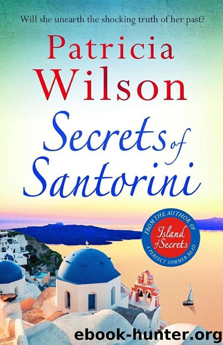 Secrets of Santorini: The Perfect Holiday Read by Patricia Wilson