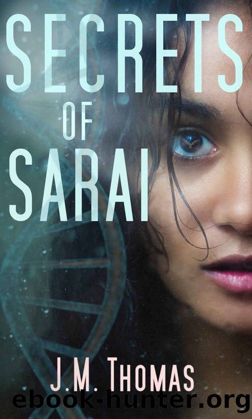 Secrets of Sarai (Four Horsemen of Sarai Book 1) by J. M. Thomas