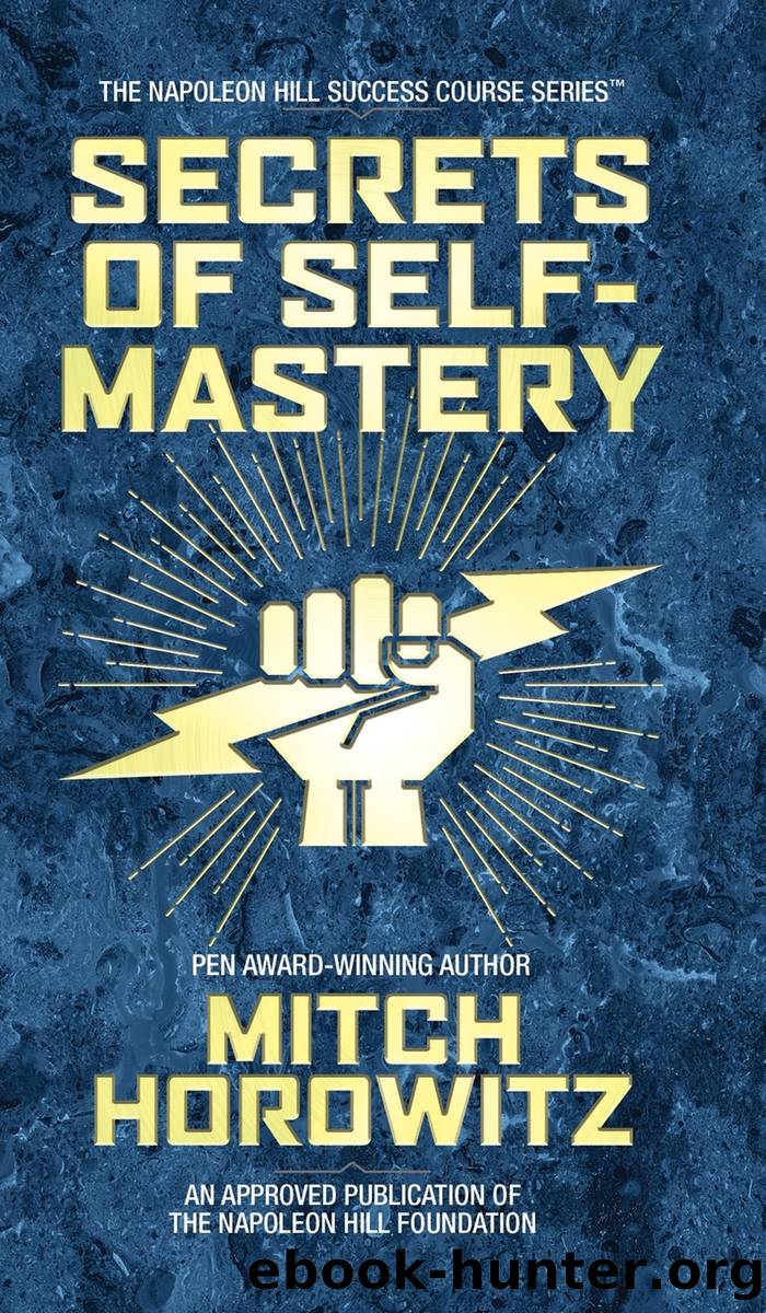 Secrets of Self-Mastery by Mitch Horowitz