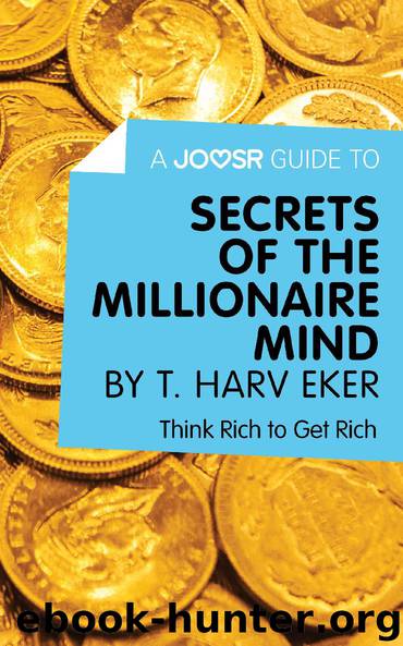 Secrets of The Millionaire Mind by T. Harv Eker