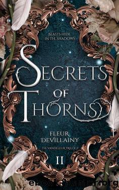 Secrets of Thorns by DeVillainy Fleur