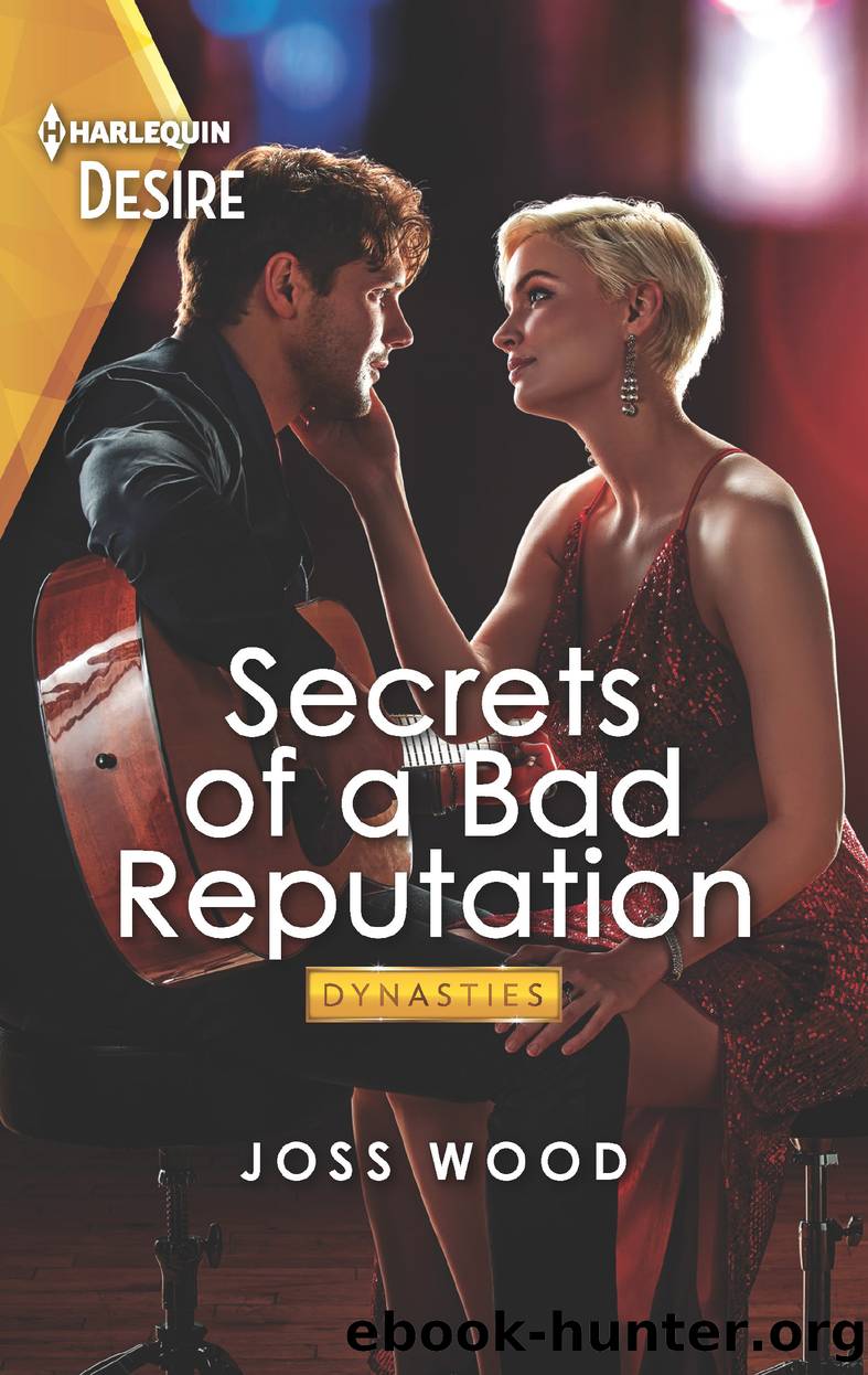 Secrets of a Bad Reputation--A bad boy romance by Joss Wood