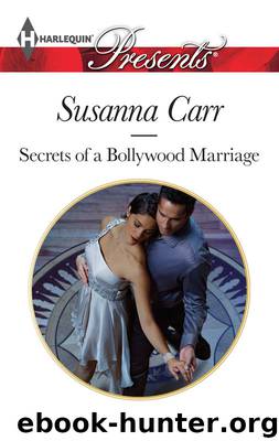 Secrets of a Bollywood Marriage by Susanna Carr