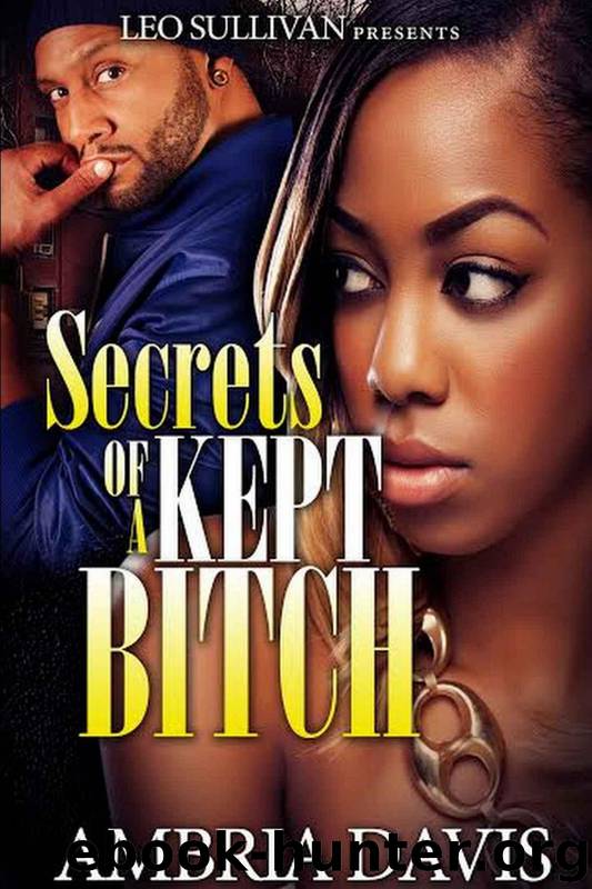 Secrets of a Kept Bitch by Ambria Davis