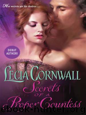 Secrets of a Proper Countess by Lecia Cornwall