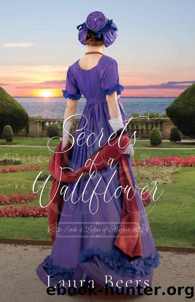 Secrets of a Wallflower (Lords & Ladies of Mayfair Book 8) by Laura Beers