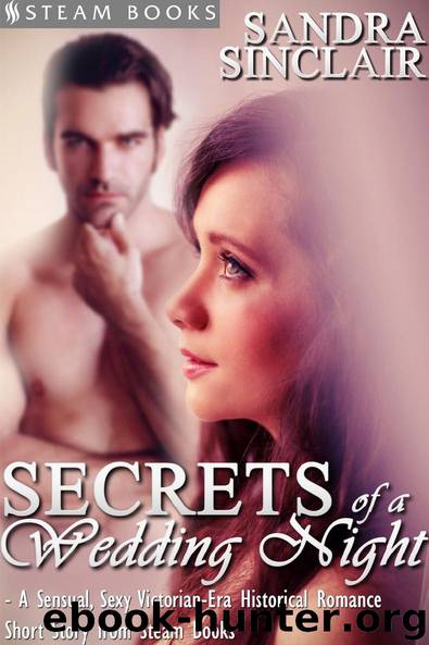 Secrets of a Wedding Night by Sandra Sinclair