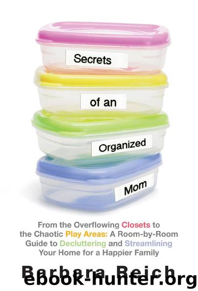 Secrets of an Organized Mom by Barbara Reich