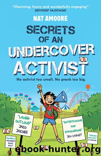 Secrets of an Undercover Activist by Nat Amoore