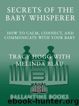 Secrets of the Baby Whisperer by Tracy Hogg