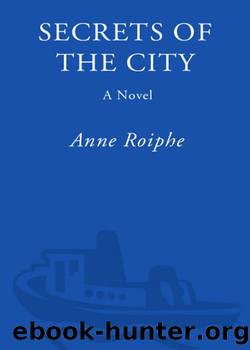 Secrets of the City by Anne Roiphe