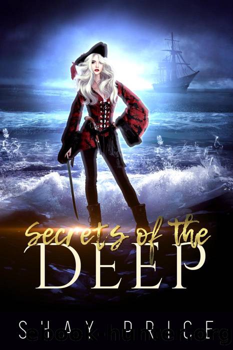 Secrets of the Deep by Shay Price