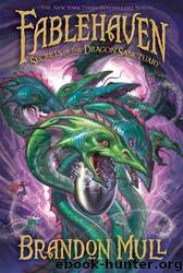 Secrets of the Dragon Sanctuary by Mull Brandon && Dorman Brandon